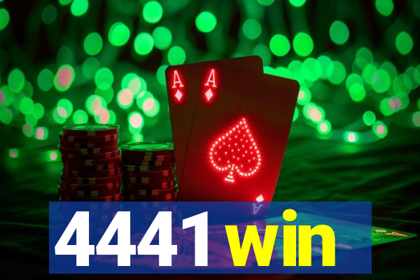 4441 win